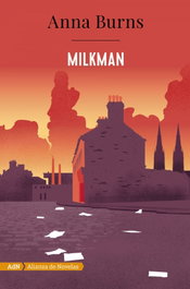 Milkman, Anna Burns - ALIANZA