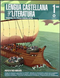 SANSY, LENGUA CASTELLANA 1ºBACH PROYECTO ÍTACA ANDALUCÍA, Juan Antonio Lorenzo López - Sansy Ediciones