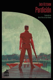 Perdición, Jack Ketchum - LA BIBLIOTECA DE CARFAX