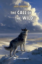 The Call of the Wild, Jack London - Ediciones Perello