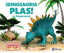 BRUÑO, ¡Dinosauria Plas! La Stegosaurus - Cuentos