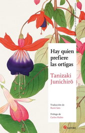 Hay quien prefiere las ortigas, Junichiro Tanizaki - SATORI EDICIONES