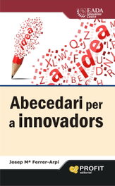 Abecedari per a innovadors, Josep Mª Ferrer-arpi - PROFIT