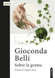 Sobre la Grama, Gioconda Belli - AVERSO POESIA