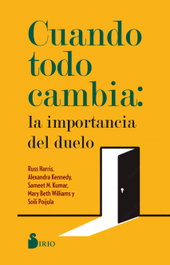 Cuando Todo Cambia: La Importancia del Duelo, Russ Harris - SIRIO EDITORIAL
