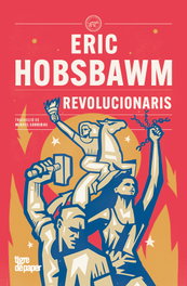 REVOLUCIONARIS, Eric Hobsbawm - Tigre de Paper