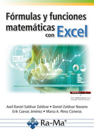 Fórmulas y funciones matemáticas con Excel, Daniel Zaldívar Navarro - RA-MA