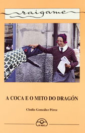 A coca e o mito do dragón, Clodio González Pérez - IR INDO