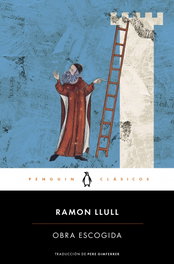 Obras escogidas, Ramon Llull - Penguin Clasicos