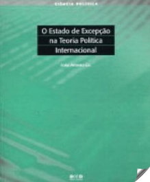 O estado excepçao teoria política internacional, Joao Afonso Gil - BOND.BOOKS ON DEMAND