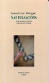 Nas Pulsacions, Manuel López Rodríguez - Espiral Maior, S.L.