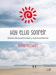 ONLEAN EDITORIAL, Hoy elijo sonreir - Elena Tecchiati