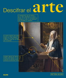 Descifrar el arte, Matthew Wilson - BLUME