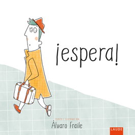 ¡espera!, Alvaro Fraile - EDELVIVES