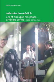 ARA ET DIRE QUÉ EM PASSA AMB LES DONES, Cèlia Sànchez-Mústich - MOLL EDITORIAL