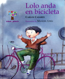 GALAXIA, Lolo anda en bicicleta - Carlos Casares