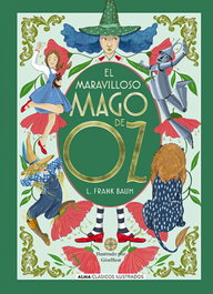 El maravilloso mago de Oz, L. Frank Baum - EDITORIAL ALMA