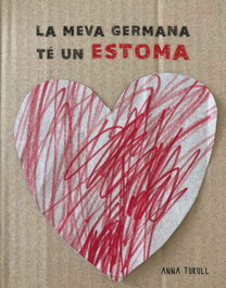 EDITA, La meva germana té un estoma, Anna Turull