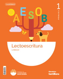 OBRADOIRO CADERNO LECTOESCRITURAL 1ºPRIMARIA. CONSTRUINDO NOVOS MUNDOS. GALICIA, VV.AA - null