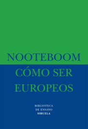 Como ser europeos, Cees Nooteboom - SIRUELA
