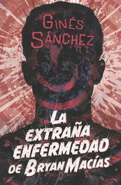 La extraña enfermedad de Bryan Macías, SM - SM