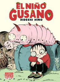 Ediciones La Cupula, S.L. EL NIÑO GUSANO (MANGA TERROR) 7ª Edición