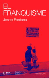 El franquisme, Josep Fontana Lázaro - EUMO