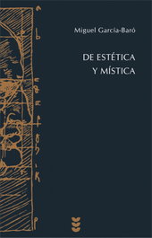 De estética y mística, Miguel García-Baró - SIGUEME
