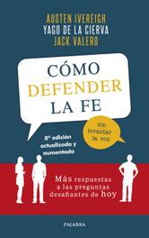 COMO DEFENDER LA FE SIN LEVANTAR LA VOZ, VV.AA. - PALABRA