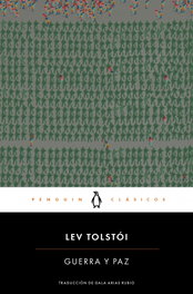Guerra y paz, Lev Tolstói - PENGUIN CLASICOS