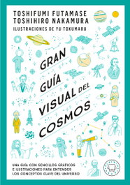 BLACKIE BOOKS, Gran guía visual del cosmos, Toshimiro Nakamaru - Blackie Books