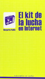 El kit de la lucha en internet, Margarita Padilla - TRAFICANTES DE SUEÑOS