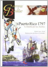 Puerto Rico 1797- Guer. Y Bat. 75, Rubén Sáez Abad - ALMENA