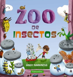 TRAMUNTANA Zoo de insectos, Andy Harkness - TRAMUNTANA