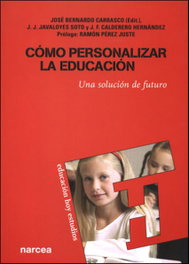 NARCEA, Cómo personalizar la educación, José Bernardo Carrasco y otros - NARCEA