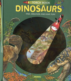 SUSAETA EDICIONES DINOSAURS (TORCH BOOK)