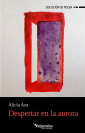 VALPARAISO, Despertar en la aurora, Alicia Aza - VALPARAISO