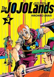 Editorial Ivrea, S.L. JOJO'S BIZARRE ADVENTURE PARTE 09: THE JOJOLANDS VOL 03