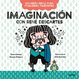 Imaginación con René Descartes, Maureen McQuerry - RBA MOLINO