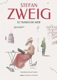 El mundo de ayer, Stefan Zweig - EDITORIAL ALMA