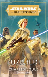 PLANETA COMICS, Star Wars The High Republic Luz de los Jedi (novela)