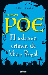 El extraño crimen de Mary Roget, Cuca Canals - EDEBE