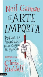 El arte importa, Neil Gaiman - DESTINO