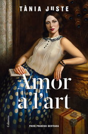 Amor a l'art, Tània Juste - COLUMNA EDICIONS