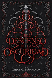 El descenso de la oscuridad, Chloe C. Peñaranda - FAERIS EDITORIAL