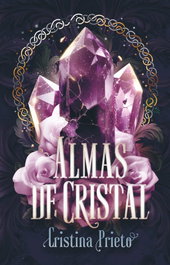 Almas de cristal, Nana Literaria (Cristina Prieto Solano) - TBR EDITORIAL