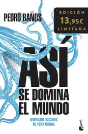 Así se domina el mundo, Pedro Baños - BOOKET