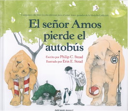El señor Amos pierde el autobús, Philip C. Stead - OCEANO TRAVESIA