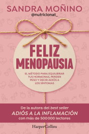 Feliz menopausia, Sandra Moñino - HARPER COLLINS IBERICA