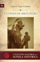 La espada de Simón Pedro, Carlos G. Vargas Fernández - LACRE